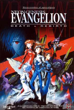 Filme Neon Genesis Evangelion - Morte e Renascimento Dublado / Dual Áudio