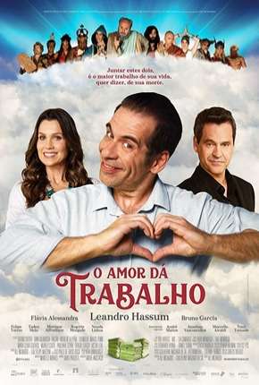 Filme O Amor Dá Trabalho Nacional