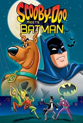 Filme O Dinâmico Caso de Scooby-Doo! - Batman e Robin Dublado / Dual Áudio