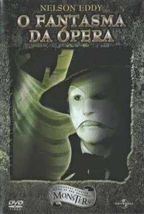 Filme O Fantasma da Ópera (Clássico) Dublado