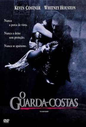 Filme O Guarda-Costas - DVD-R Dublado / Dual Áudio