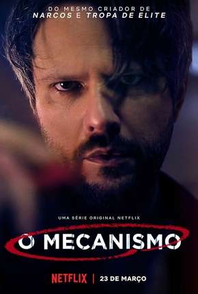 Série O Mecanismo - 1ª Temporada Completa Nacional