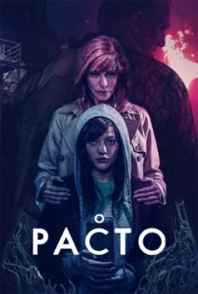 Filme O Pacto - El pacton Dublado