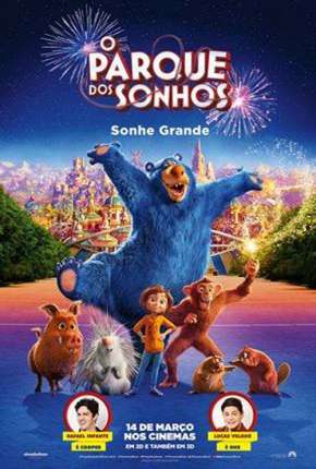 Filme O Parque dos Sonhos - Wonder Park Dublado / Dual Áudio