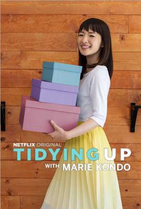 Série Ordem na Casa com Marie Kondo - 1ª Temporada Dublada / Dual Áudio