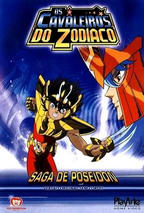 Anime Os Cavaleiros do Zodíaco - Saga 3 - Poseidon Dublado / Dual Áudio