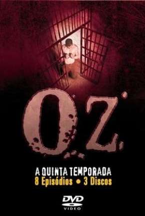 Série Oz - 5ª Temporada - Legendada 