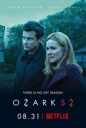 Série Ozark - 2ª Temporada Completa Dublada / Dual Áudio