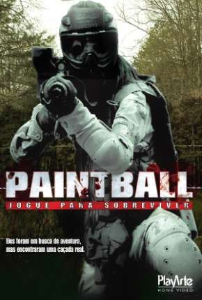 Filme Paintball - Jogue para sobreviver Dublado