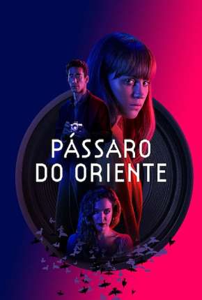 Filme Pássaro do Oriente Dublado / Dual Áudio