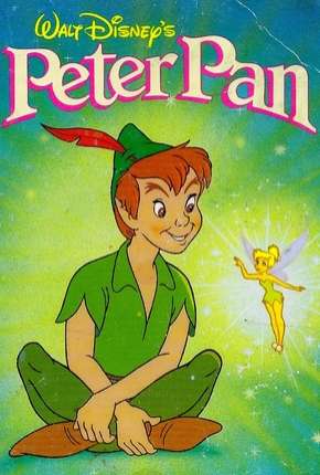 Filme Peter Pan - Animação Dublado / Dual Áudio