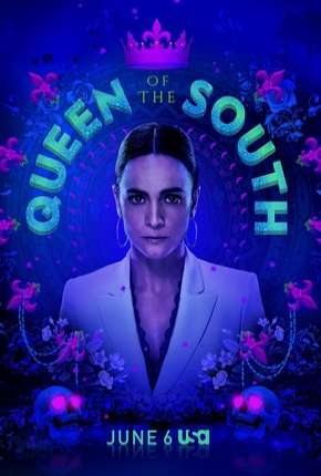 Série A Rainha do Sul - Queen of the South - 4ª Temporada Legendada 