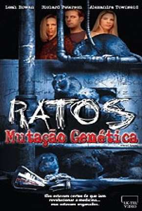 Filme Ratos - Mutação Genética Dublado