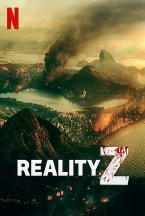 Série Reality Z - 1ª Temporada Completa Nacional