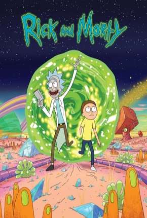 Desenho Rick and Morty - 1ª Temporada - Completa Dublado / Dual Áudio