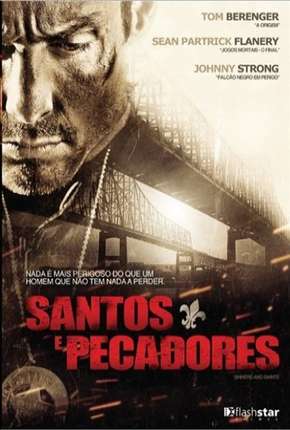 Filme Santos e Pecadores Dublado