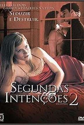 Filme Segundas Intenções 2 Dublado / Dual Áudio