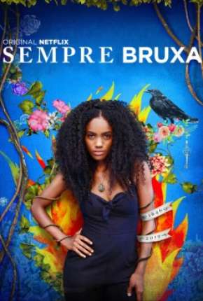 Série Sempre Bruxa - 2ª Temporada Dublada / Dual Áudio