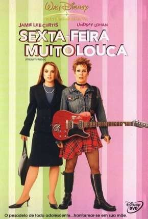 Filme Sexta-Feira Muito Louca - Freaky Friday Dublado / Dual Áudio