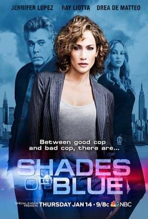 Série Shades of Blue - 1ª Temporada Completa Dublada / Dual Áudio