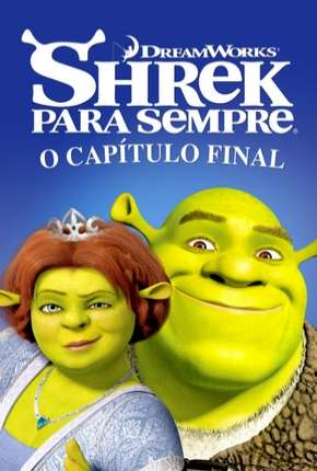 Filme Shrek Para Sempre + Bônus Dublado / Dual Áudio