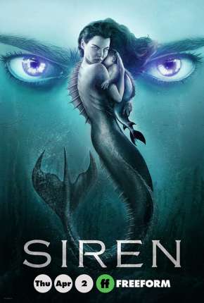 Série Siren - A Lenda das Sereias - 2ª Temporada Dublada / Dual Áudio