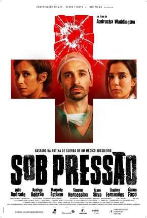 Filme Sob Pressão - 1ª Temporada Completa Nacional