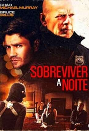 Filme Sobreviver à Noite - Survive the Night Dublado / Dual Áudio