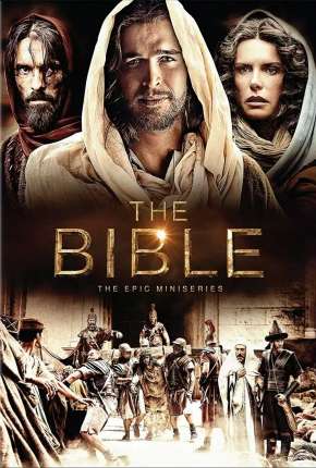 Série The Bible  - 1ª Temporada - Completa Dublada / Dual Áudio