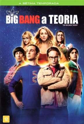 Série The Big Bang Theory (Big Bang - A Teoria) 7ª Temporada Dublada / Dual Áudio