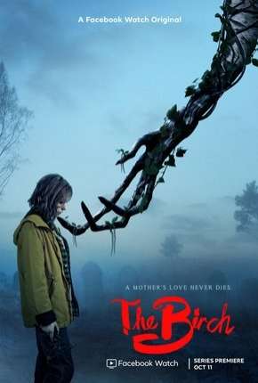 Série The Birch - 1ª Temporada Completa Legendada 