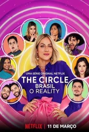 Série The Circle Brasil - 1ª Temporada Completa Dublada / Dual Áudio