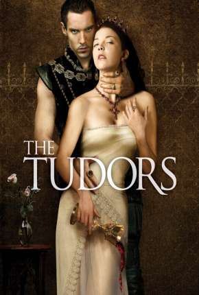 Série The Tudors Dublada / Dual Áudio