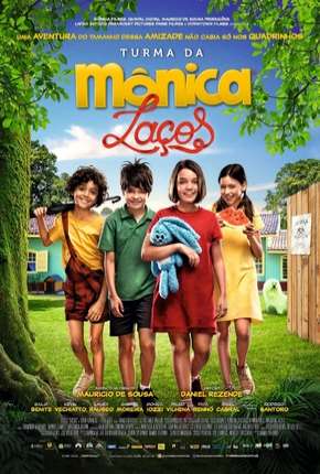 Filme Turma da Mônica - Laços (O Filme) Nacional