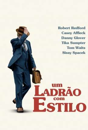 Filme Um Ladrão com Estilo - The Old Man e the Gun Dublado / Dual Áudio