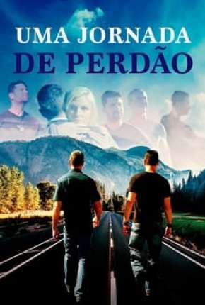 Filme Uma Jornada de Perdão Dublado / Dual Áudio