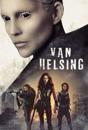 Série Van Helsing - 4ª Temporada Completa Dublada / Dual Áudio