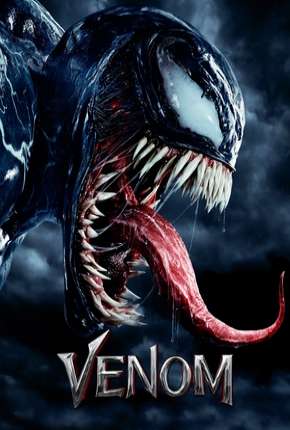 Filme Venom 3D Dublado / Dual Áudio