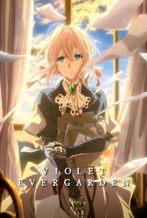 Anime Violet Evergarden Dublado / Dual Áudio