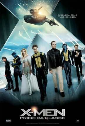 Filme X-Men - Primeira Classe (X: First Class) Dublado / Dual Áudio