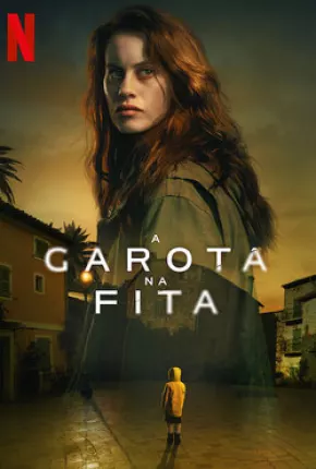 Série A Garota na Fita - 1ª Temporada Legendada 