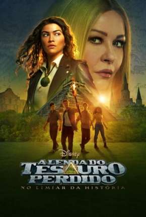 Série A Lenda do Tesouro Perdido - No Limiar da História - 1ª Temporada Legendada 