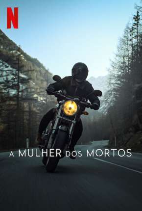 Série A Mulher dos Mortos - 1ª Temporada Legendada 