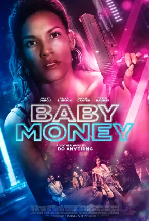 Filme Fim da Linha - Baby Money Dublado / Dual Áudio