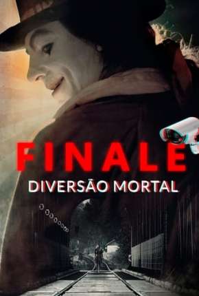 Filme Finale - Diversão Mortal Dublado / Dual Áudio