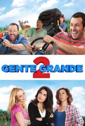 Filme Gente Grande 2 - Grown Ups 2 Dublado / Dual Áudio