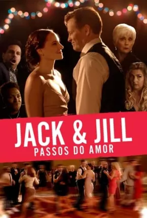 Filme Jack e Jill Nos Passos do Amor Dublado / Dual Áudio