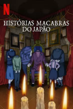 Anime Junji Ito - Histórias Macabras do Japão - 1ª Temporada - Legendado 