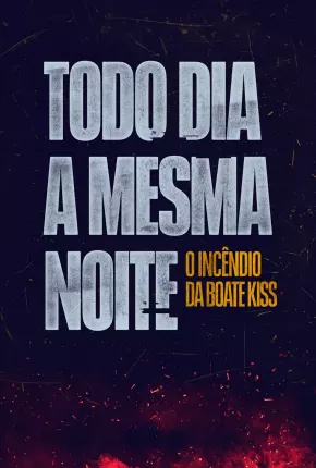 Série Todo Dia a Mesma Noite Nacional