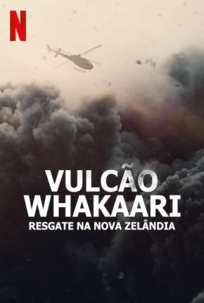 Filme Vulcão Whakaari - Resgate na Nova Zelândia Dublado